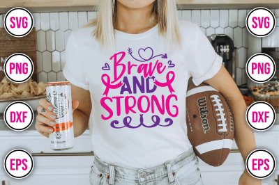 Brave And Strong