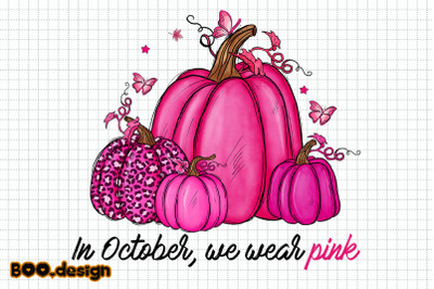 In October We Wear Pink Pumpkin Graphics