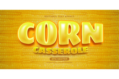 Corn Casserole Editable Text effect Style