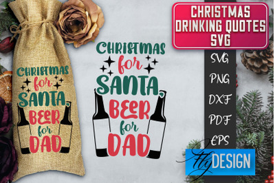 Christmas Drinking Quotes SVG | Funny Alcohol SVG | Christmas Quotes