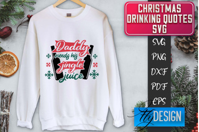 Christmas Drinking Quotes SVG | Funny Alcohol SVG | Christmas Quotes