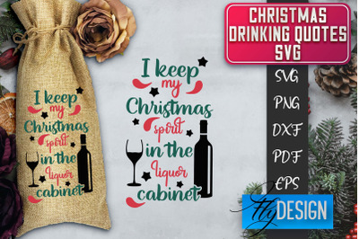 Christmas Drinking Quotes SVG | Funny Alcohol SVG | Christmas Quotes