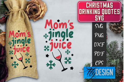 Christmas Drinking Quotes SVG | Funny Alcohol SVG | Christmas Quotes