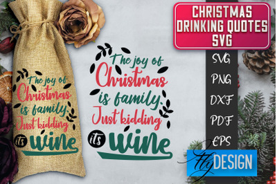 Christmas Drinking Quotes SVG | Funny Alcohol SVG | Christmas Quotes