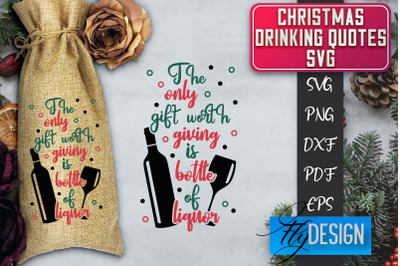 Christmas Drinking Quotes SVG | Funny Alcohol SVG | Christmas Quotes