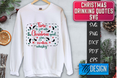 Christmas Drinking Quotes SVG | Funny Alcohol SVG | Christmas Quotes