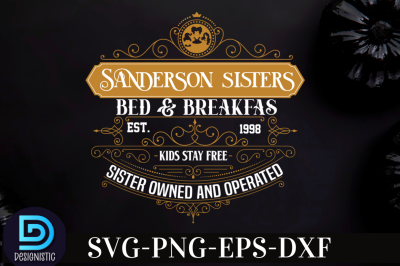 Sanderson sisters bed &amp; breakfast kids stay free est. 1693 sister owne