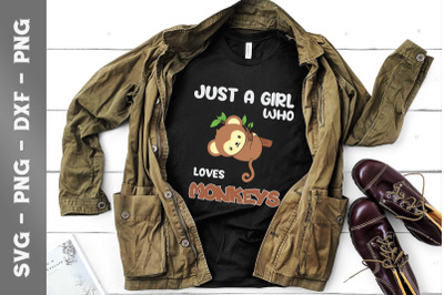 Just a Girl Who Loves Monkeys SVG