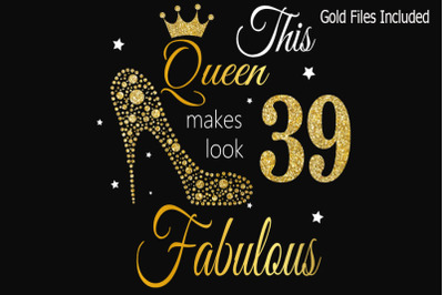 39th birthday svg, Queen Birthday 39th Svg, Gold glitter 39th Birthday