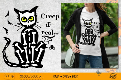 Creep it real SVG Black cat Halloween quote for t shirt