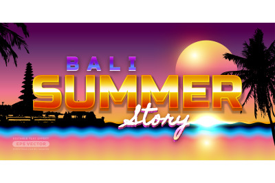 Bali Summer Story Retro Text Effect with theme retro realistic neon li