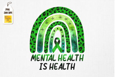 Mental Health Is Health Rainbow