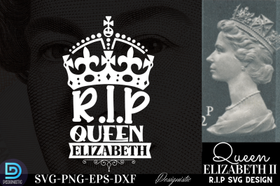 R.I.P Queen Elizabeth, RIP Queen Elizabeth SVG