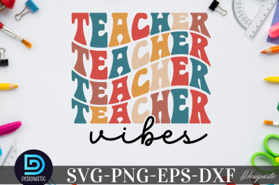 Teacher Vibes, Teacher Vibes SVG