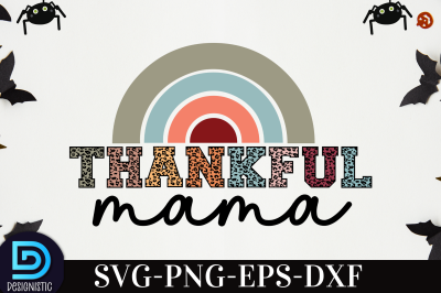 Thankful mama,&nbsp;Thankful mama SVG&nbsp;