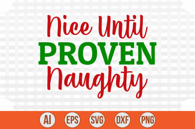 Nice Until Proven Naughty cut file