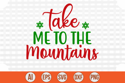 Take Me to the Mountains svg cut file