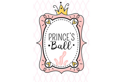 Prince ball invitation. Cute girl party card