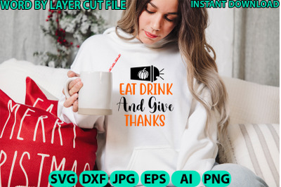 Eat Drink And Give Thanks cut file