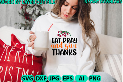 Eat pray and give thanks cut file