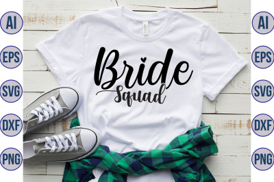 Bride Squad svg