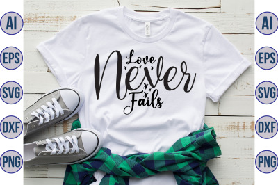 Love Never Fails svg