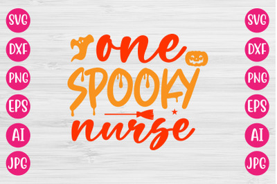 one spooky nurse SVG CUT FILE