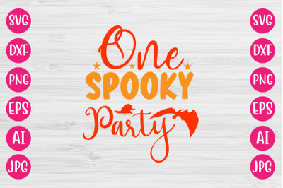 One Spooky Party SVG CUT FILE