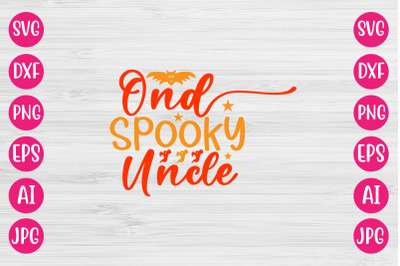 One Spooky Uncle SVG CUT FILE