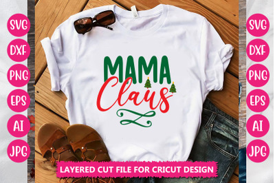 Mama Claus SVG CUT FILE