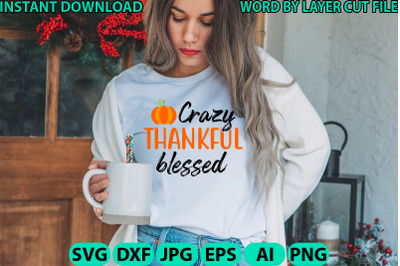 Crazy thankful blessed svg