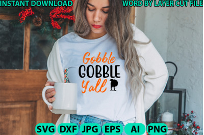 Gobble Gobble Y&#039;all svg