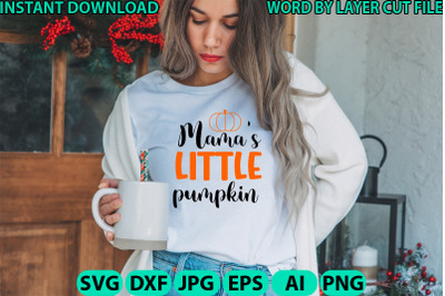 Mama&#039;s little pumpkin svg