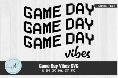 Game Day Vibes SVG Sticker File