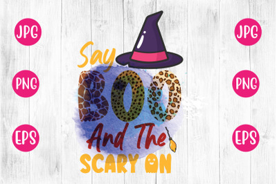 Say Boo And The Scary On SUBLIMATION