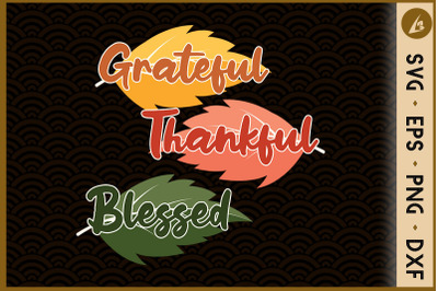 Grateful Thankful Blessed Thanksgiving