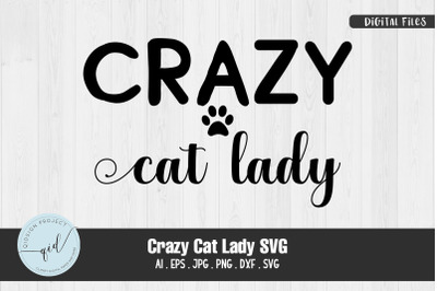 Crazy Cat Lady SVG Sticker File