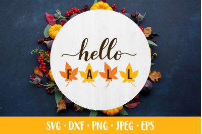 Hello fall. Maple leaves. Autumn farmhouse sign SVG