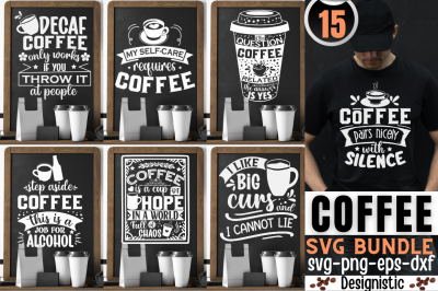 Coffee SVG Bundle, Coffee,  Coffee Bundle, Funny Coffee Quotes