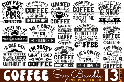 Coffee SVG Bundle, Coffee SVG Quotes Bundle, Coffee Bundle