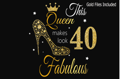 40th birthday svg, Queen Birthday 40th Svg, 40th Birthday svg, 40th Bi