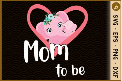 Elephant Mom to be SVG