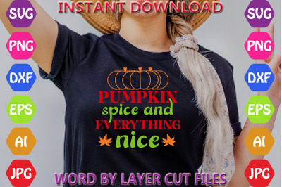 Pumpkin Spice And Everything Nice design