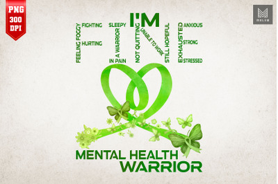 Mental Health Awareness Warrior I&#039;m Fine