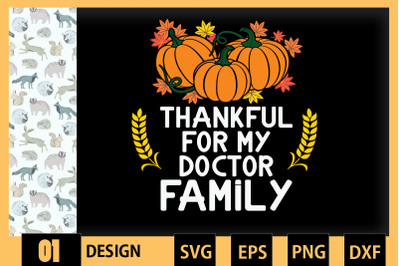 Thankful For My Doctor Family SVG