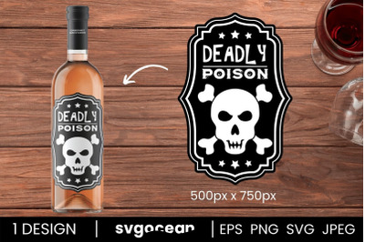 Deadly Poison Bottle Labels Svg