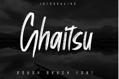 Ghaitsu - Rough Brush Font