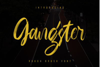 Gangster - Rough Brush Font
