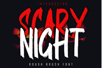 SCARY NIGHT - Rough Brush Font