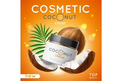 Coconut cosmetic poster. Realistic cream container with coconut oil, j